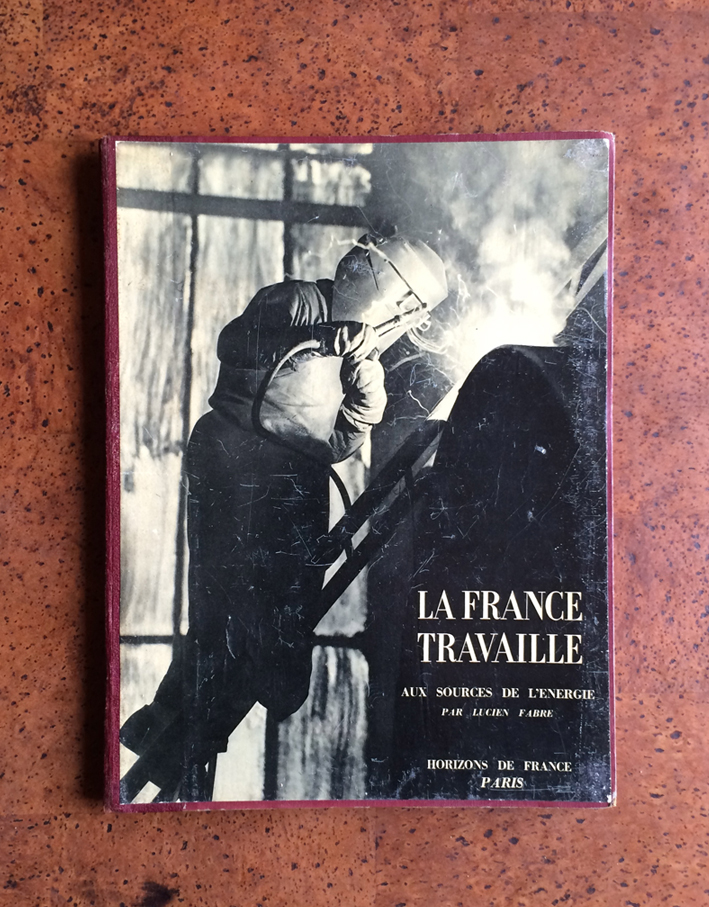 Vintage / Used / 30's France / La France Travaille 鉄工業・エネルギー事業