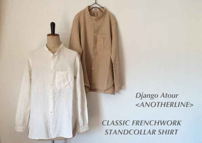 Django Atour / ANOTHERLINE / CLASSIC FRENCHWORK STANDCOLLAR SHIRT